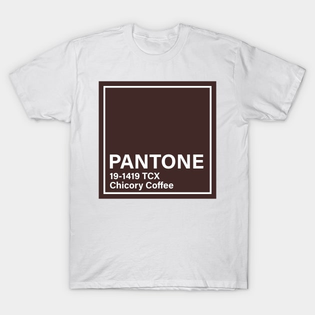 PANTONE 19-1419 TCX Chicory Coffee T-Shirt by princessmi-com